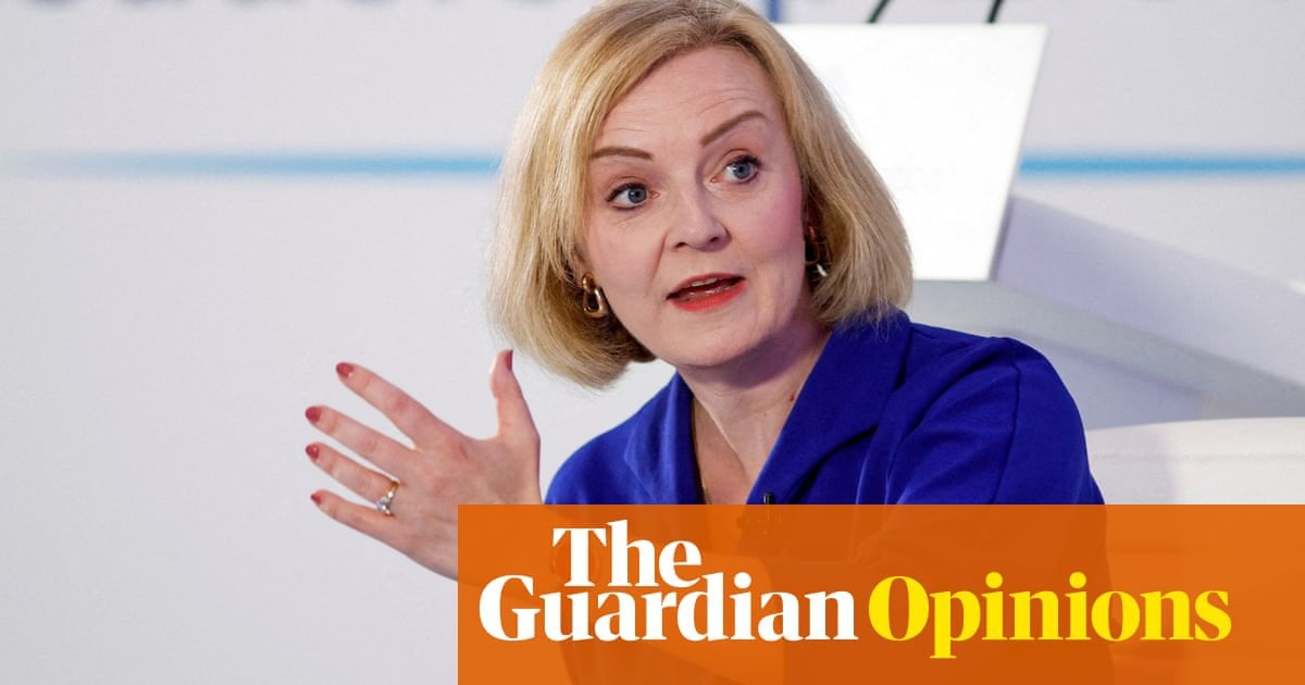 Brexit is the monster under the bed Liz Truss is desperately trying to ignore | Rafael Behr