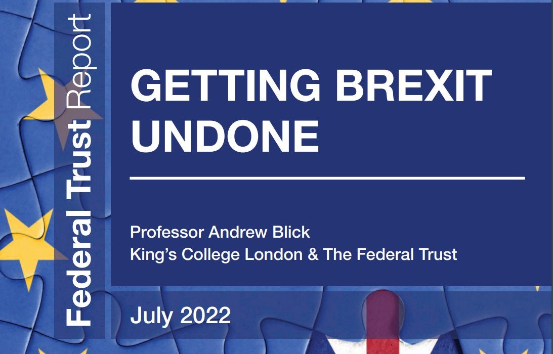 Getting Brexit Undone - The Federal Trust